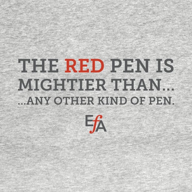 The Red Pen is Mightier by EFAShop